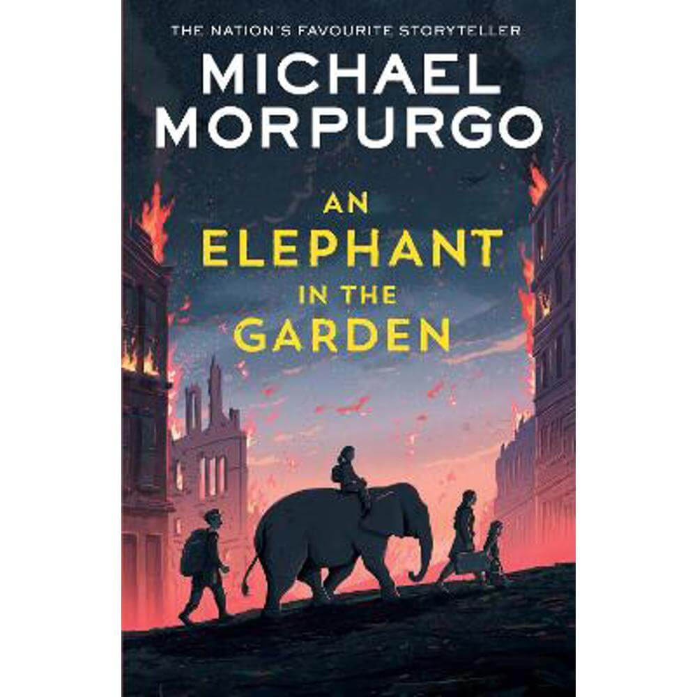An Elephant in the Garden (Paperback) - Michael Morpurgo